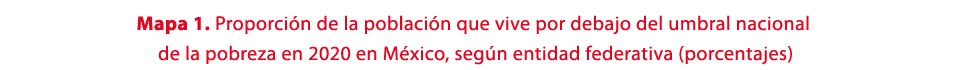 Mapa 1. Proporci n de la poblaci n que vive por debajo del umbral nacional de la pobreza en 2020 en M xico, seg n ent...