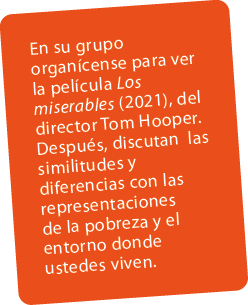 En su grupo organ cense para ver la pel cula Los miserables (2021), del director Tom Hooper. Despu s, discutan las si...
