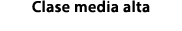 Clase media alta