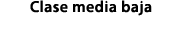 Clase media baja