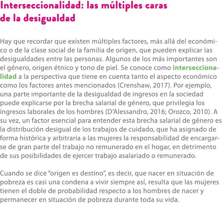 Interseccionalidad: las m ltiples caras de la desigualdad Hay que recordar que existen m ltiples factores, m s all d...