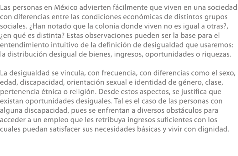 Las personas en M xico advierten f cilmente que viven en una sociedad con diferencias entre las condiciones econ mica...