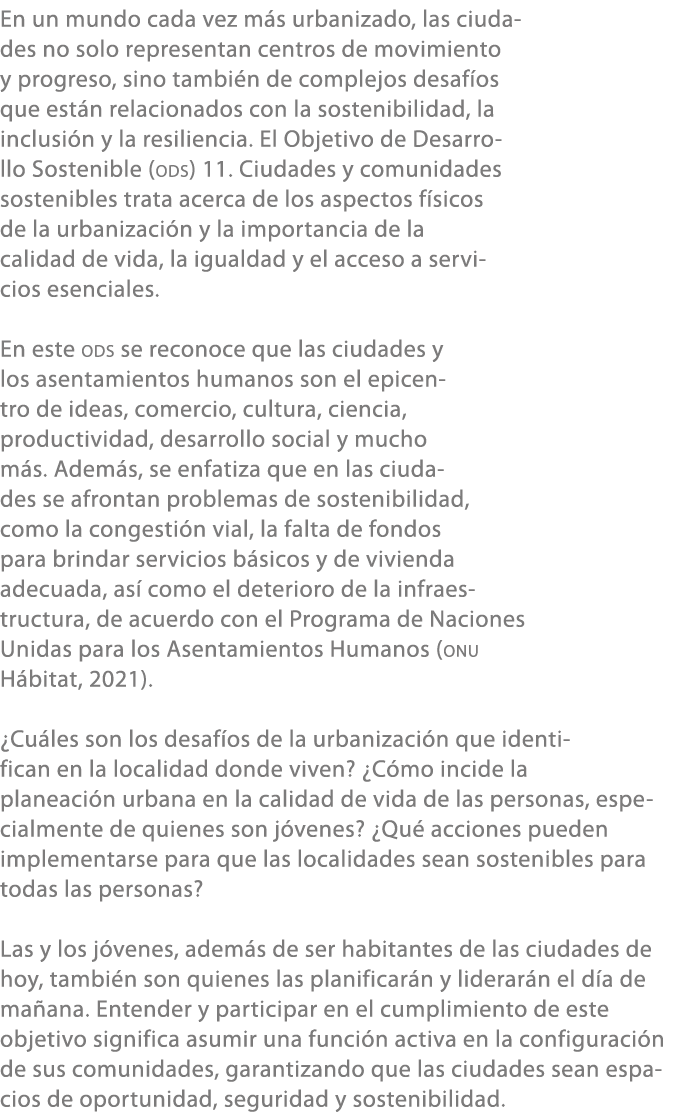 En un mundo cada vez m s urbanizado, las ciudades no solo representan centros de movimiento y progreso, sino tambi n ...