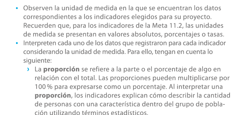 • Observen la unidad de medida en la que se encuentran los datos correspondientes a los indicadores elegidos para su ...