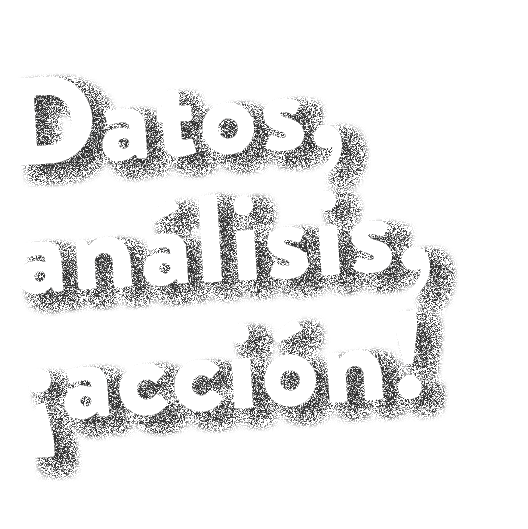 Datos, an lisis, ¡acci n! 