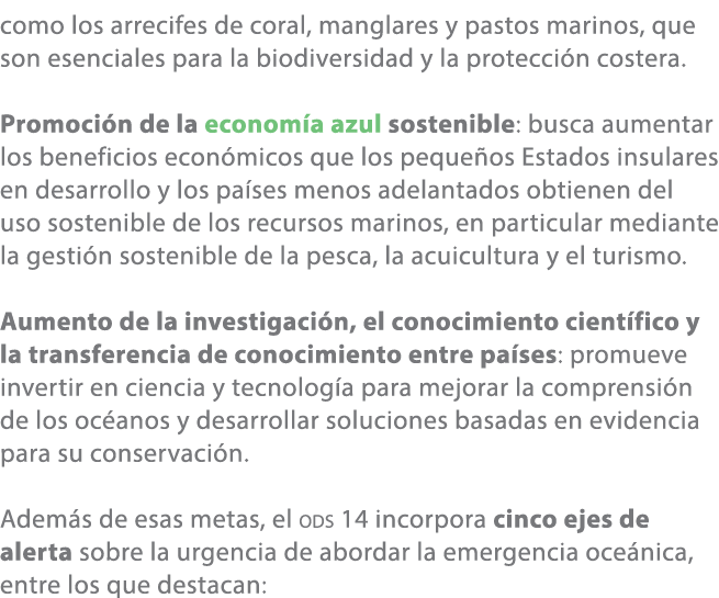 como los arrecifes de coral, manglares y pastos marinos, que son esenciales para la biodiversidad y la protecci n cos...