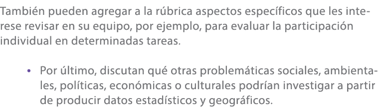 Tambi n pueden agregar a la r brica aspectos espec ficos que les interese revisar en su equipo, por ejemplo, para eva...