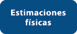 Estimaciones f sicas