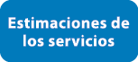Estimaciones de los servicios