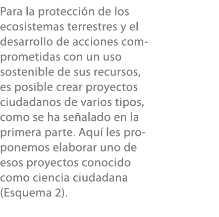 Para la protecci n de los ecosistemas terrestres y el desarrollo de acciones comprometidas con un uso sostenible de s...
