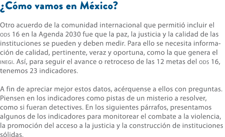 ¿C mo vamos en M xico? Otro acuerdo de la comunidad internacional que permiti incluir el ODS 16 en la Agenda 2030 fu...