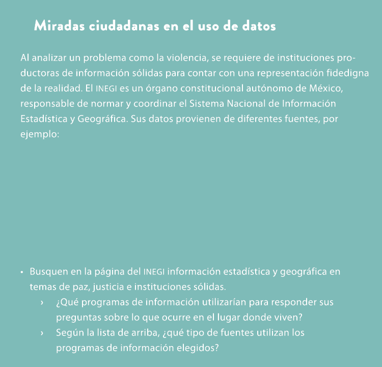 Miradas ciudadanas en el uso de datos Al analizar un problema como la violencia, se requiere de instituciones product...
