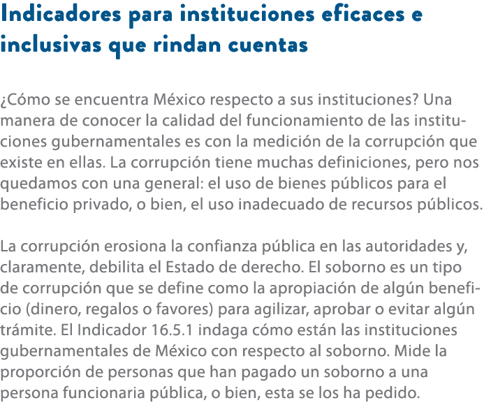 Indicadores para instituciones eficaces e inclusivas que rindan cuentas ¿C mo se encuentra M xico respecto a sus inst...