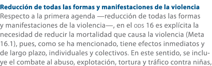 Reducci n de todas las formas y manifestaciones de la violencia Respecto a la primera agenda —reducci n de todas las ...