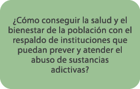 ¿C mo conseguir la salud y el bienestar de la poblaci n con el respaldo de instituciones que puedan prever y atender ...