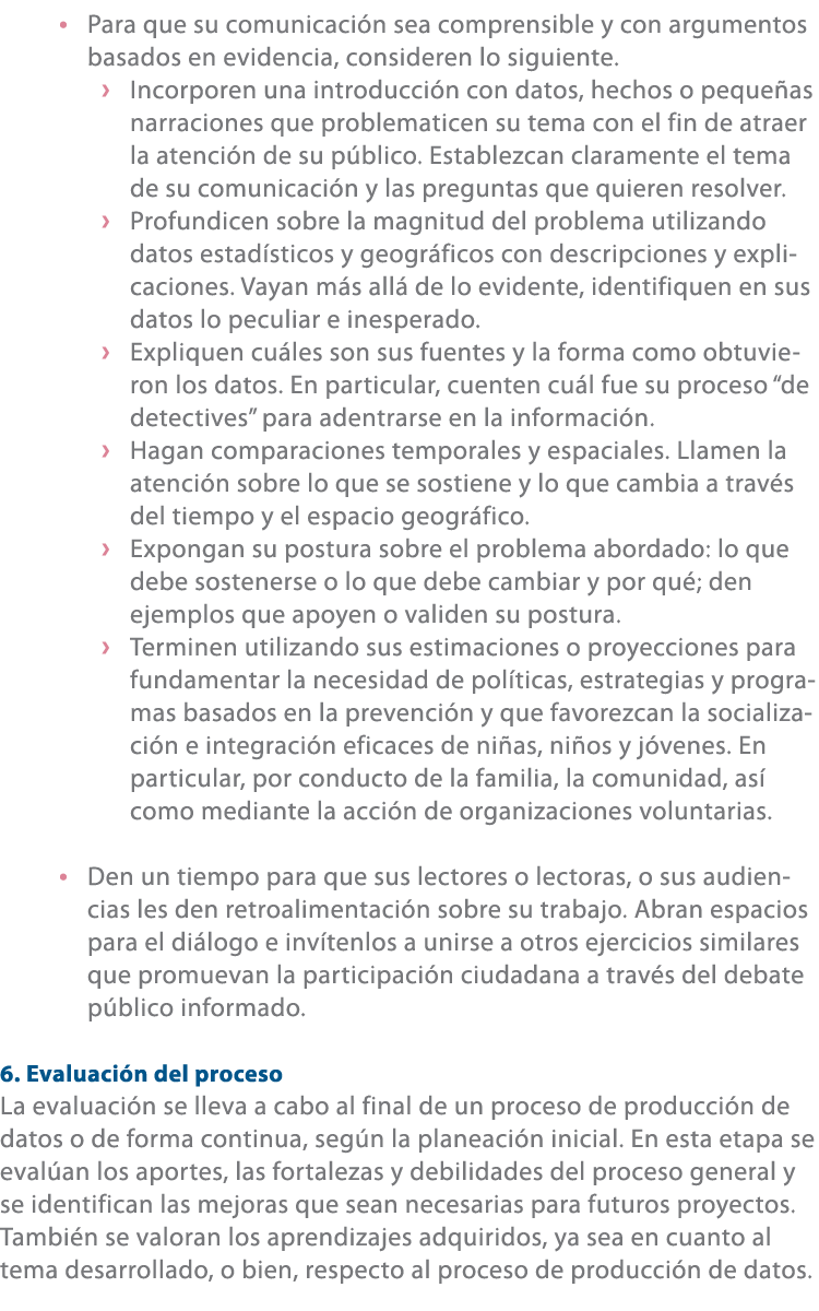 • Para que su comunicaci n sea comprensible y con argumentos basados en evidencia, consideren lo siguiente. › Incorpo...