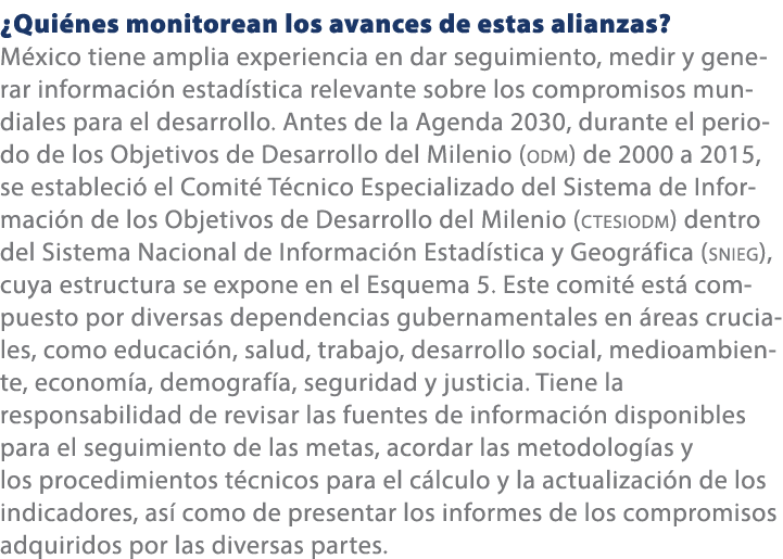 ¿Qui nes monitorean los avances de estas alianzas? M xico tiene amplia experiencia en dar seguimiento, medir y genera...