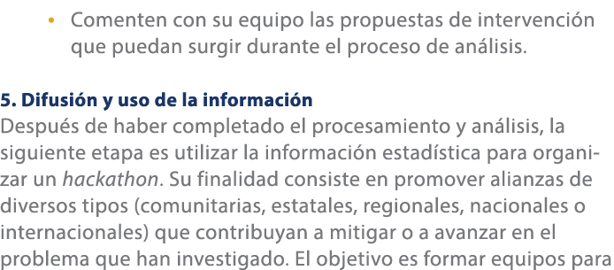• Comenten con su equipo las propuestas de intervenci n que puedan surgir durante el proceso de an lisis. 5. Difusi n...