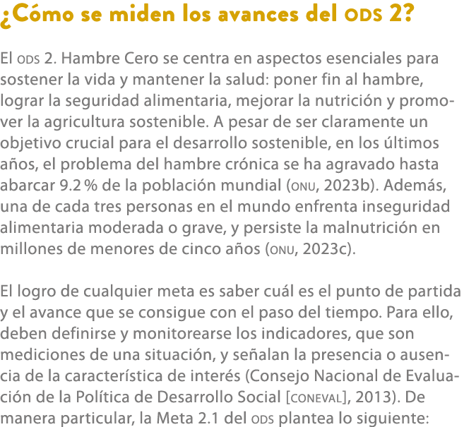 ¿C mo se miden los avances del ods 2? El ods 2. Hambre Cero se centra en aspectos esenciales para sostener la vida y ...