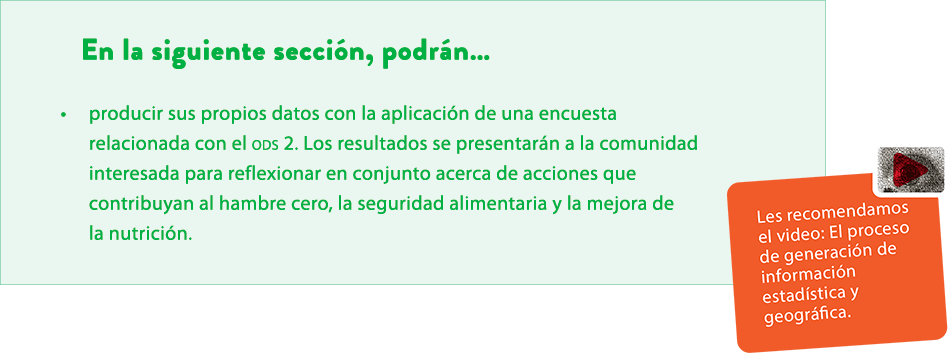 En la siguiente secci n, podr n… • producir sus propios datos con la aplicaci n de una encuesta relacionada con el od...