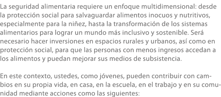 La seguridad alimentaria requiere un enfoque multidimensional: desde la protecci n social para salvaguardar alimentos...