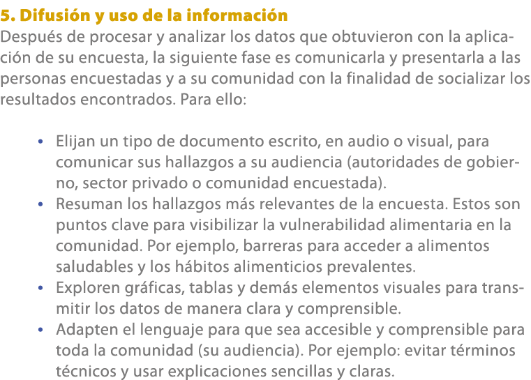 5. Difusi n y uso de la informaci n Despu s de procesar y analizar los datos que obtuvieron con la aplicaci n de su e...