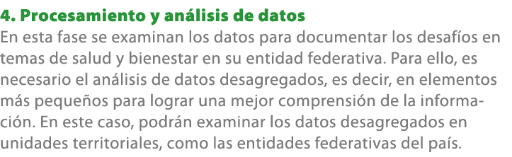 4. Procesamiento y an lisis de datos En esta fase se examinan los datos para documentar los desaf os en temas de salu...
