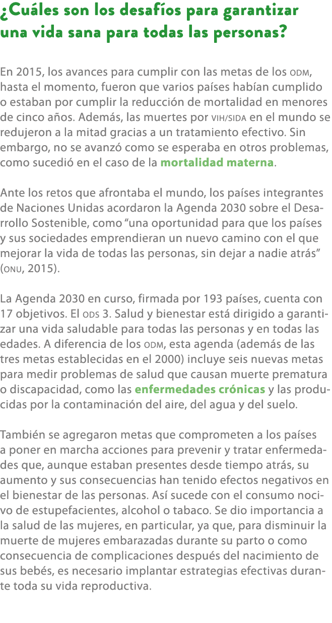 ¿Cu les son los desaf os para garantizar una vida sana para todas las personas? En 2015, los avances para cumplir con...