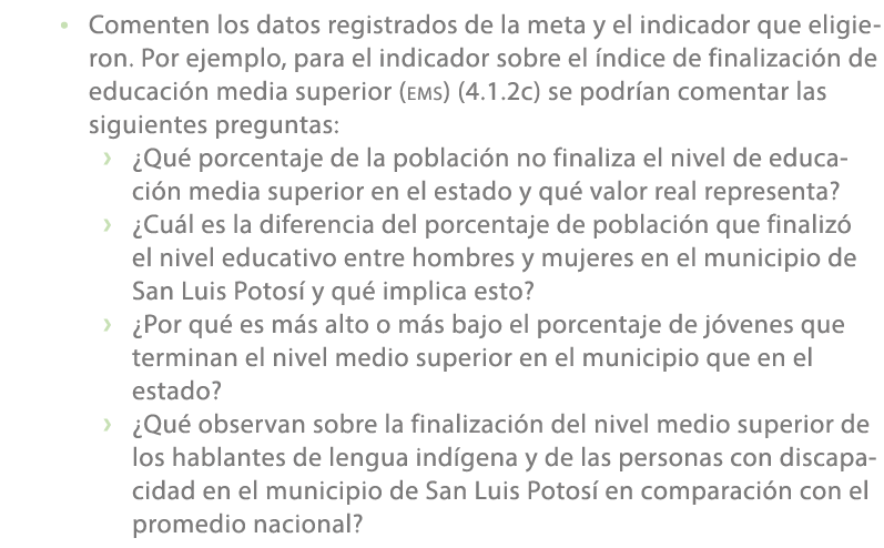 • Comenten los datos registrados de la meta y el indicador que eligieron. Por ejemplo, para el indicador sobre el nd...
