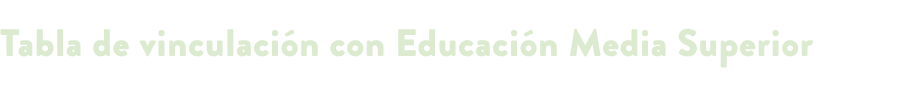 Tabla de vinculaci n con Educaci n Media Superior