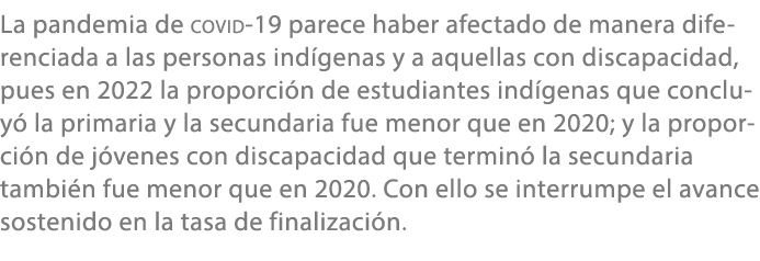 La pandemia de COVID 19 parece haber afectado de manera diferenciada a las personas ind genas y a aquellas con discap...