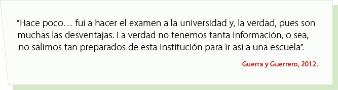 “Hace poco… fui a hacer el examen a la universidad y, la verdad, pues son muchas las desventajas. La verdad no tenemo...
