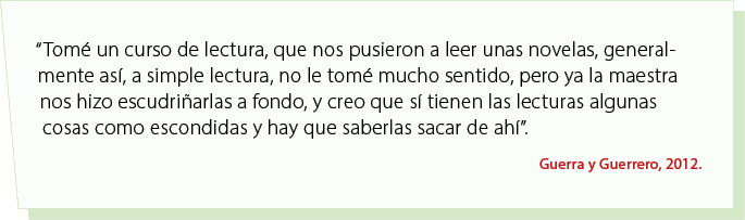 “Tom un curso de lectura, que nos pusieron a leer unas novelas, generalmente as , a simple lectura, no le tom  mucho...
