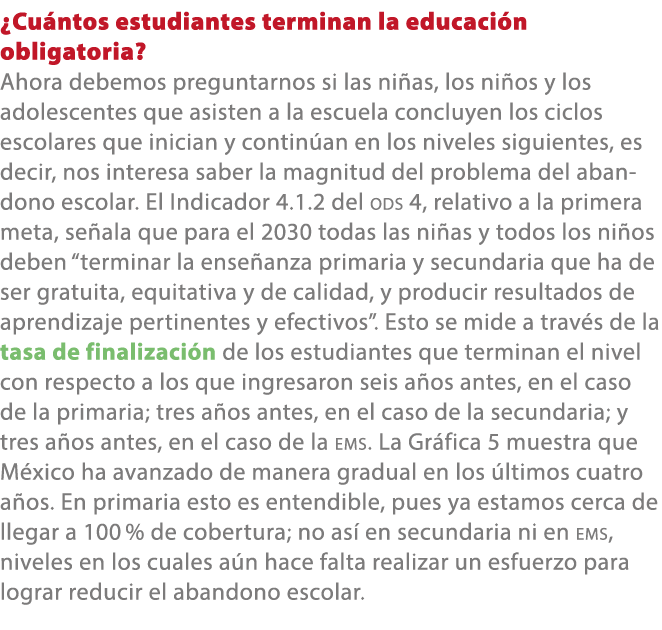 ¿Cu ntos estudiantes terminan la educaci n obligatoria? Ahora debemos preguntarnos si las ni as, los ni os y los adol...