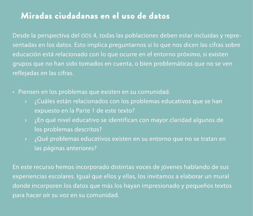 Miradas ciudadanas en el uso de datos Desde la perspectiva del ODS 4, todas las poblaciones deben estar incluidas y r...