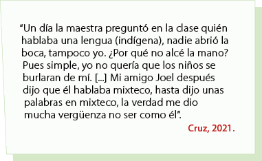 “Un d a la maestra pregunt en la clase qui n hablaba una lengua (ind gena), nadie abri  la boca, tampoco yo. ¿Por qu...
