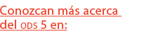 Conozcan m s acerca del ods 5 en: