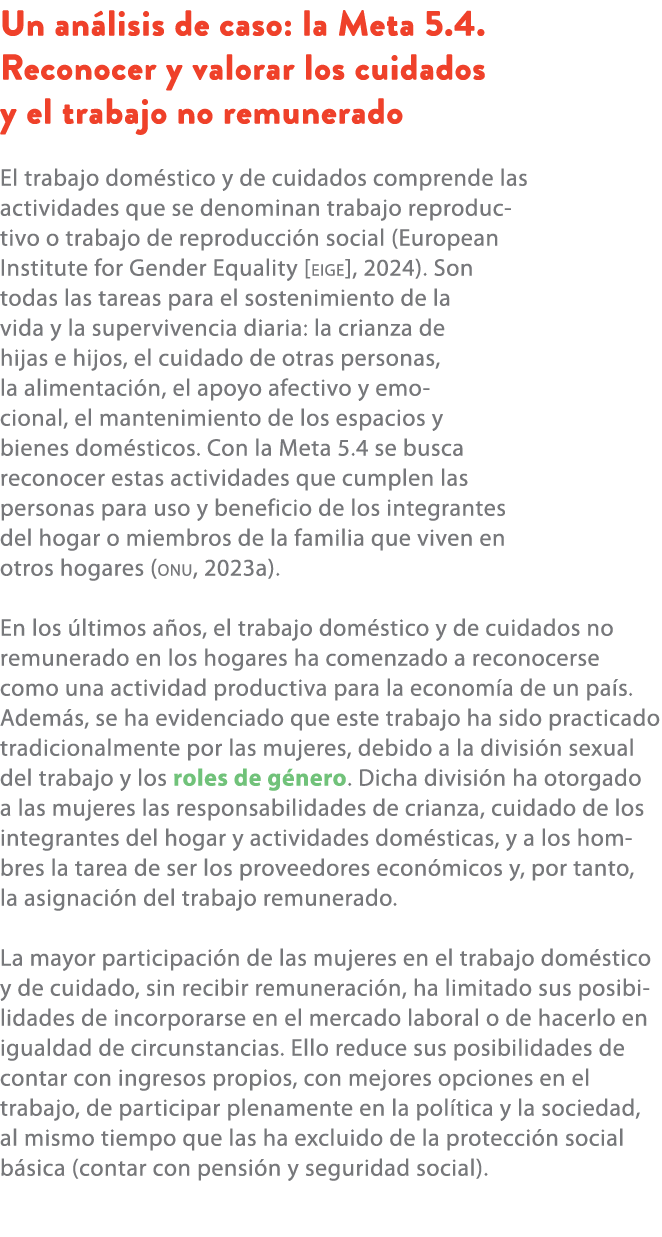 Un an lisis de caso: la Meta 5.4. Reconocer y valorar los cuidados y el trabajo no remunerado El trabajo dom stico y ...