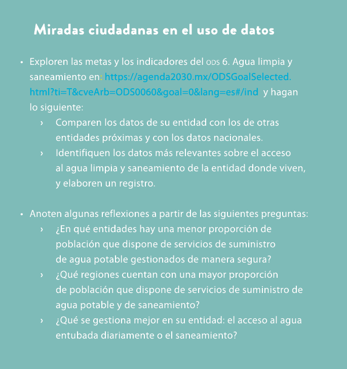 Miradas ciudadanas en el uso de datos • Exploren las metas y los indicadores del ods 6. Agua limpia y saneamiento en:...