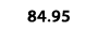 84.95 