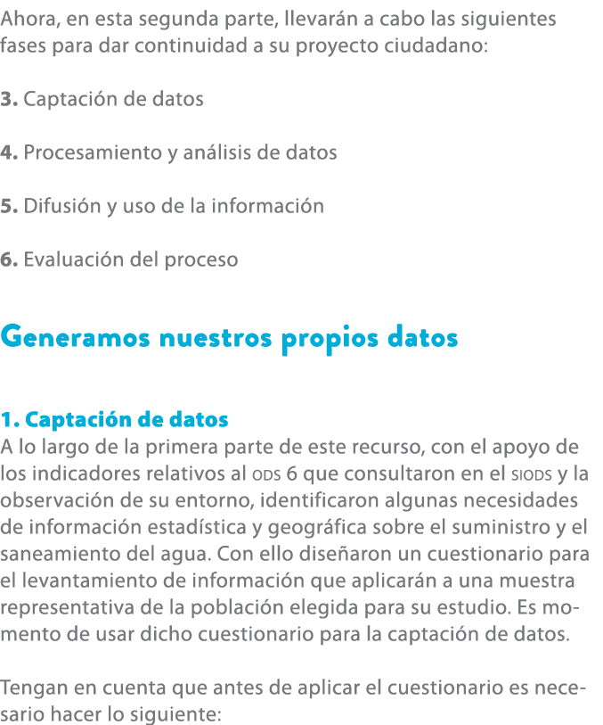 Ahora, en esta segunda parte, llevar n a cabo las siguientes fases para dar continuidad a su proyecto ciudadano: 3. C...