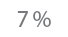 7 %