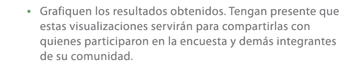• Grafiquen los resultados obtenidos. Tengan presente que estas visualizaciones servir n para compartirlas con quiene...