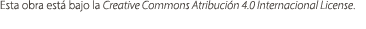 Esta obra est bajo la Creative Commons Atribuci n 4.0 Internacional License.
