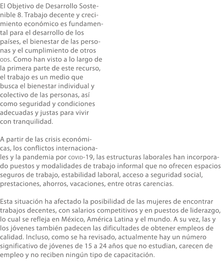El Objetivo de Desarrollo Sostenible 8. Trabajo decente y crecimiento econ mico es fundamental para el desarrollo de ...