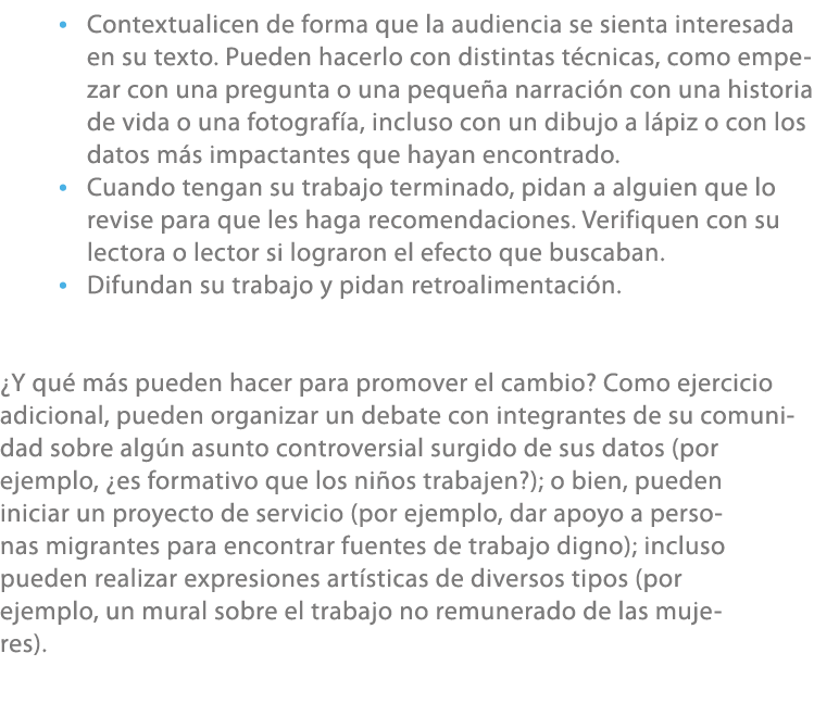 • Contextualicen de forma que la audiencia se sienta interesada en su texto. Pueden hacerlo con distintas t cnicas, c...