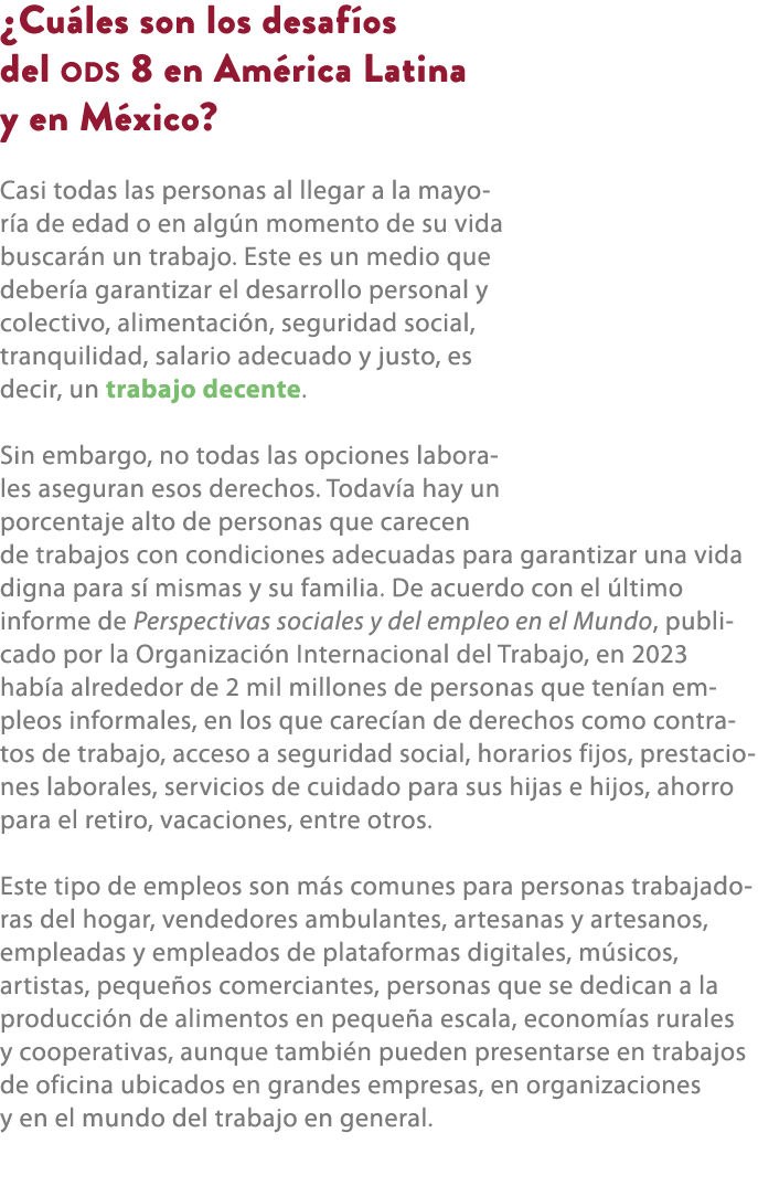 ¿Cu les son los desaf os del ods 8 en Am rica Latina y en M xico? Casi todas las personas al llegar a la mayor a de e...