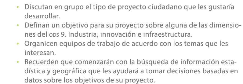 • Discutan en grupo el tipo de proyecto ciudadano que les gustar a desarrollar. • Definan un objetivo para su proyect...