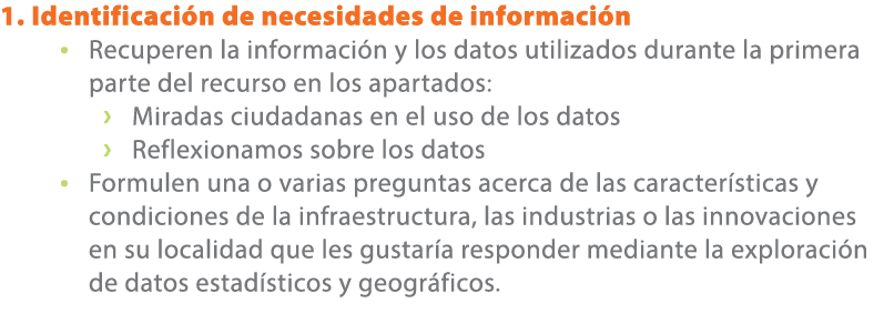 1. Identificaci n de necesidades de informaci n • Recuperen la informaci n y los datos utilizados durante la primera ...